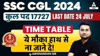 SSC CGL 2024  SSC CGL Best Time Table 2024  By Abhinandan Sir [upl. by Oiramd364]