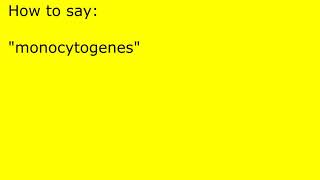 How to pronounce monocytogenes [upl. by Noguchi591]