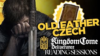 Kingdom Come Deliverance Reading Session  Old Father Czech [upl. by Arthur]