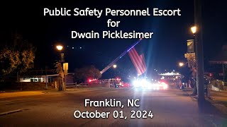 Escort for Dwain Picklesimer [upl. by Lattonia224]