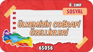 Ülkemizin Coğrafi Özellikleri 📕 tonguçCUP 2Sezon  6SOS6 2024 [upl. by Arikal479]