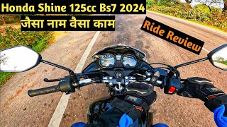 New Shine 125 E20 BS7 2024 Ride Review  Honda Shine 125 Ride Experience [upl. by Lazor]