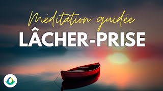 Méditation du Matin pour Lâcher Prise  La Barque [upl. by Anael299]