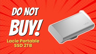 DONT BUY LaCie Portable SSD 2TB Before Watching THIS 😱 6 Reasons [upl. by Halet]