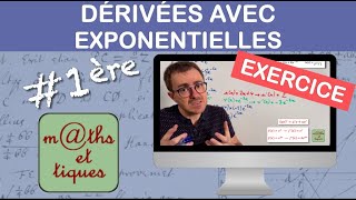 EXERCICE  Dériver une fonction avec exponentielles  Première [upl. by Ambros186]