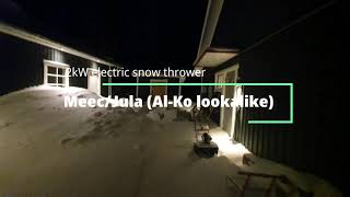 MeecJula 2kW electric snow thrower AlKo lookalike elektrisk snöslunga [upl. by Ahsatsana]