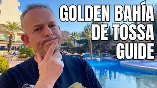 Golden Bahía de Tossa and Spa Complete Guide for 2024  Frequently Asked Questions [upl. by Anyak]