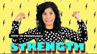 How to pronounce Strength and Length  American English [upl. by Attemaj]