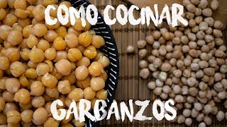 🍲 Cómo cocinar garbanzos a la PERFECCIÓN [upl. by Misa]