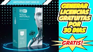 Como Activar Licencias Gratis ESET NOD 32 ANTIVIRUS 2024 por 30 DIAS [upl. by Flore595]