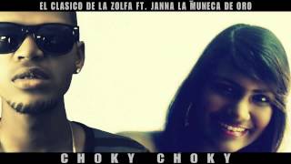 El Mayor Ft Yanna la Muñeca de Oro  Choky Choky Prod By EmeR [upl. by Enyawed]