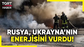 Rusya’dan Ukrayna’ya Ağır Darbe Enerji Altyapısı Vuruldu  TGRT Haber [upl. by Ebarta102]