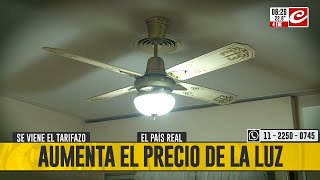 Tarifazo a la energía eléctrica ¿a partir de cuándo aumenta la luz [upl. by Iturhs721]