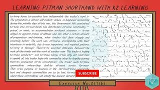 Exercise No217  100 WPM  Pitman Shorthand Dictation  KZ Learning [upl. by Westleigh]