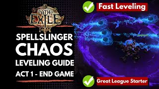 Path of Exile 311 Easy Chaos Spellslinger Leveling guide ED Contagion [upl. by Eidderf731]