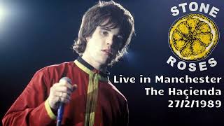 The Stone Roses  Live in Manchester The Haçienda 2721989 [upl. by Caryl]