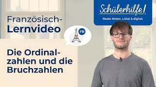 Französisch – die Ordinalzahlen und Bruchzahlen 🎓 Schülerhilfe Lernvideo Französisch [upl. by Child]