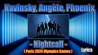 lyrics new version  Kavinsky  Angèle  Phoenix  Nightcall Cloture JO 2024 France [upl. by Weiner647]