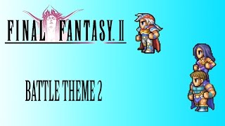 Final Fantasy 2 OST Final Boss Theme  Battle Theme 2 [upl. by Elawalo]