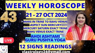 WEEKLY HOROSCOPES 2127 OCT 2024 Astrological Guidance for All 12 Signs by VL weeklyhoroscope [upl. by Stormi627]