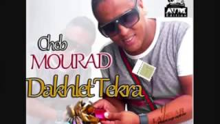 Cheb Mourad 2015  Sayé Dakhlet Ta9ra  Grand Succé  Jdid [upl. by Leblanc]