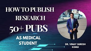 How to Publish World Class Medical Research [upl. by Ettezyl]