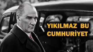 Yıkılmaz Bu Cumhuriyet [upl. by Ardnuahc743]