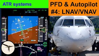 ATR systems  Primary Flight Display PFD part 4  LNAVVNAV approach  Tutorial [upl. by Bambie]