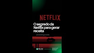 O segredo da Netflix para gerar receita [upl. by Onitsuaf]