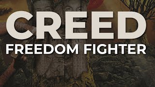 Creed  Freedom Fighter Official Audio [upl. by Shelagh]