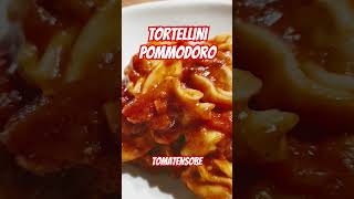 Tortellini Pommodoro  Tortellini mit Tomatensoße [upl. by Allenaj]