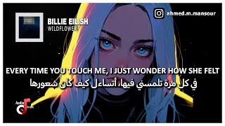 Billie Eilish  WILDFLOWER مترجمة [upl. by Amelie]