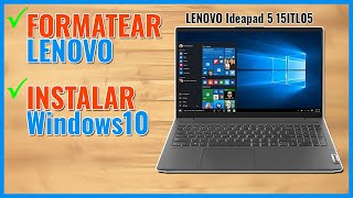 FORMATEAR Laptop Lenovo Ideapad 5 15ITL05 con Windows 10 x64 Bits ¡BIEN EXPLICADO 2024 [upl. by Bergeron]