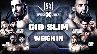 MISFITS amp DAZN X SERIES 19  QATAR THE SUPERCARD  GIB VS SLIM WEIGH IN LIVE [upl. by Nnylhtak]