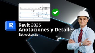 REVIT 2025 ANOTACIONES Y DETALLES ESTRUCTURAS 👨‍🏫 [upl. by Kegan]