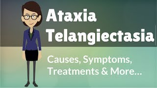 Ataxia Telangiectasia  Causes Symptoms Treatments amp More… [upl. by Eisse]