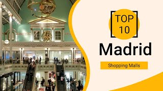 Top 10 Shopping Malls to Visit in Madrid  Spain  English [upl. by Joey397]