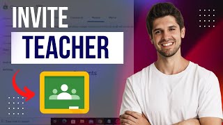 How To Invite Teacher in Google Classroom  Simple StepbyStep Guide [upl. by Cherry482]