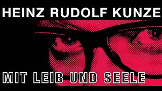 Heinz Rudolf Kunze  Mit Leib und Seele offizielles Musikvideo 2021 [upl. by Moynahan754]