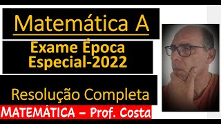 Exame Matemática A 2022 Época Especial [upl. by Mackenie640]