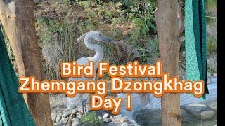 Bird Festival Zhemgang Day 1 full coverage [upl. by Nnoj]