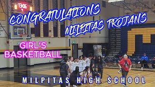 Milpitas High School Girls Basketball TROJANS ELOIZAS AND THE TEAM LAST GAME 20232024 [upl. by Hoes]