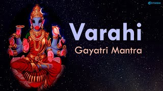 Sri Varahi Gayatri Mantra  Powerful Mantra for Success Jothishi [upl. by Reggie]