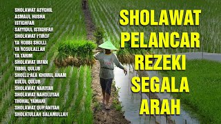 SHOLAWAT PENARIK REZEKI PALING DAHSYAT Shalawat Nabi Muhammad Terbaru SOLAWAT JIBRIL PALING MERDU [upl. by Reivaj]