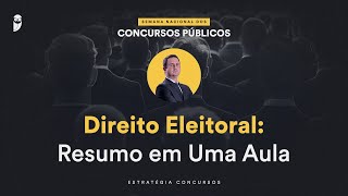 Direito Eleitoral Resumo em Uma Aula  Semana Nacional EC 24 [upl. by Nwaf54]