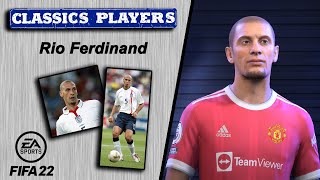 FIFA 22  How to create RIO FERDINAND Classics Players [upl. by Argile947]