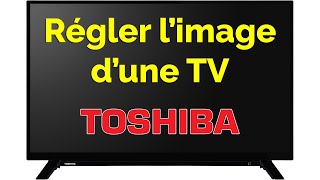 Comment avoir le meilleur réglage image TV Toshiba 4k Qled… [upl. by Gasperoni]