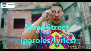 Maes street paroleslyrics [upl. by Alva45]