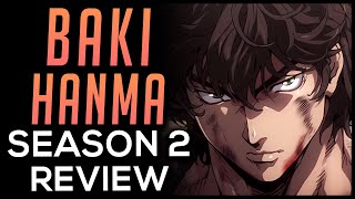 Baki Hanma Season 2 Review [upl. by Odnalo605]