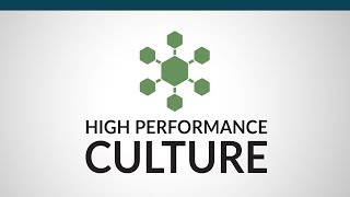 6 Characteristics of a High Performance Culture [upl. by Hluchy]